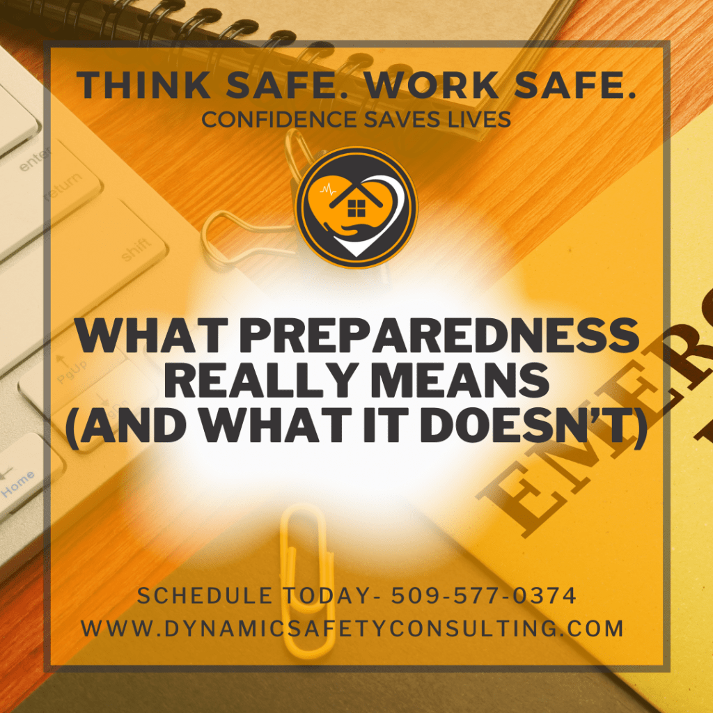 What Preparedness Really Means (and What It&nbsp;Doesn’t)